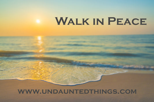 Walk in Peace
