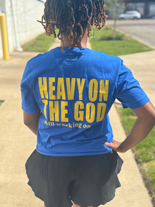 Heavy on the God Tee - Undaunted Things