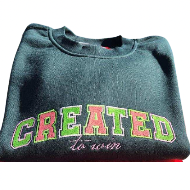 Created to Win Green Sweatshirt-Custom Thread Color - Undaunted Things
