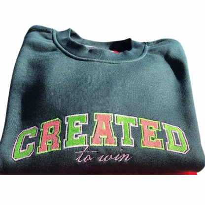 Created to Win Green Sweatshirt-Custom Thread Color - Undaunted Things