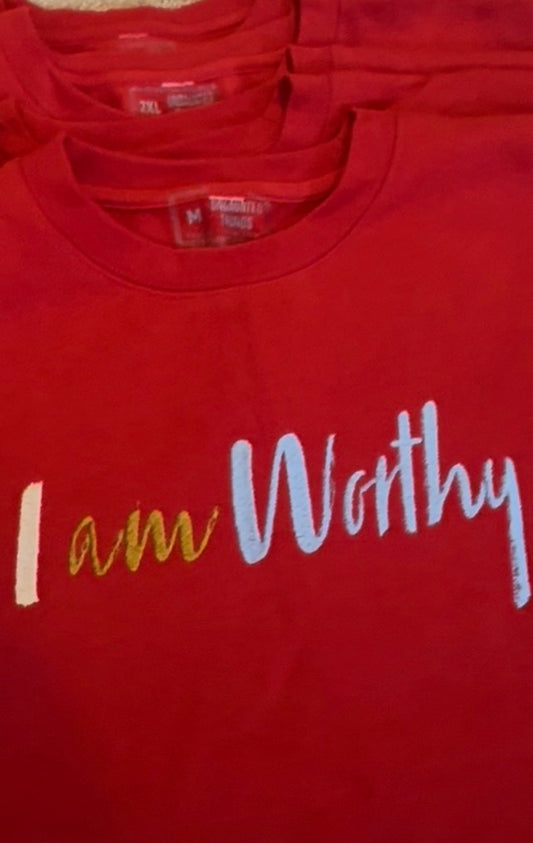 I am Worthy Sweatshirt