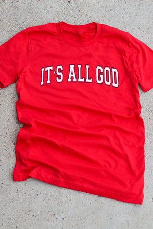 It's All God Tee-Red - Undaunted Things